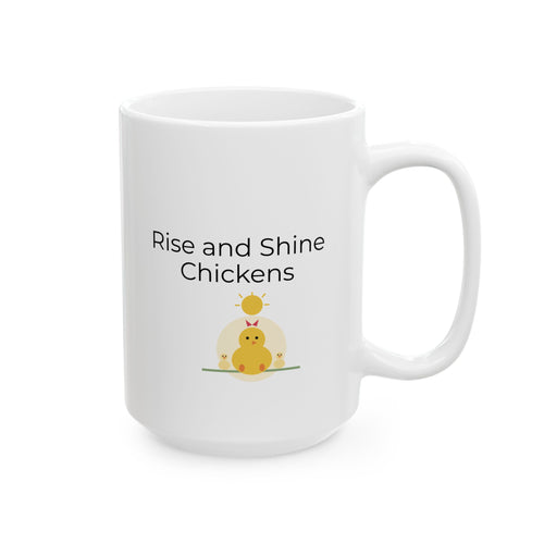 Rise and Shine Chicken Mug